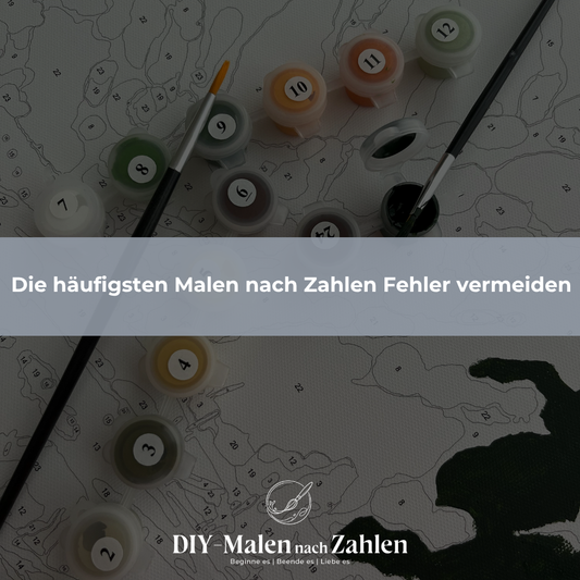 Die häufigsten Malen nach Zahlen Fehler vermeiden