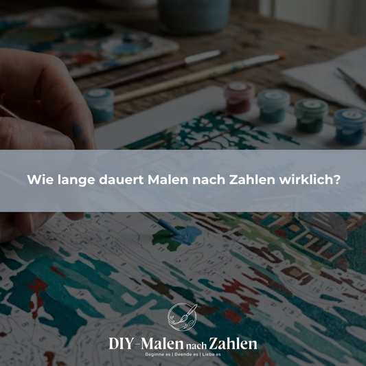 Wie lange dauert Malen nach Zahlen wirklich?