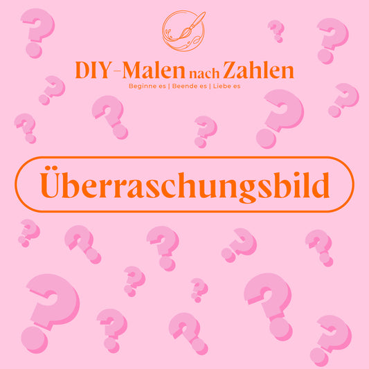 Malen nach Zahlen - Überraschungsbild